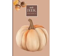 Pumpkin Leaf Notebook - Paperback Cover 6X9 - 150 pages: Sunrise Books Co. - Fall Collection