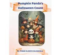 Pumpkin Panda’s Halloween Count: A Gentle Eco-Counting Adventure Through Nature’s Seasons and Halloween Magic for Kids Ages 3-6