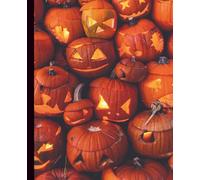 Pumpkin Parade: A Halloween Jack-o’-Lantern Notebook | Autumn Seasonal Journal | 120 Pages, College Ruled, 7.5 x 9.25 in: Lined for Fall Notes, Spooky Fright Lists, and Ghost Night Ideas