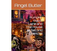 Pumpkin Patch Lane and The House of Second Chances