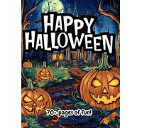 Pumpkin Patch Playbook: Tricks, Treats, and Creative Feats: For Kids, Teens and Adults