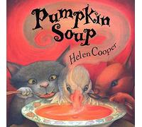 Pumpkin Soup: A Picture Book