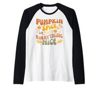 Pumpkin Spice And Everything Nice Fall Season Fall Maglia con Maniche Raglan