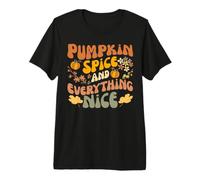 Pumpkin Spice And Everything Nice Fall Season Fall Maglietta Premium