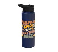 Pumpkin Spice And Everything Nice Fall Season Fall Stainless Steel Insulated Water Bottle