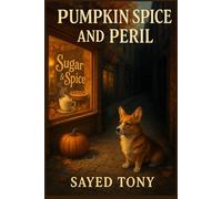 Pumpkin Spice and Peril: A Maple Wood Harbor Cozy Mystery