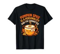 Pumpkin Spice è Un Fan della Stagione della personalità Obsessi Fall Love Maglietta
