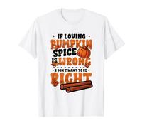 Pumpkin Spice Humor I Love Pumpking Pice Maglietta