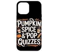 Pumpkin Spice & Pop Quiz Autunno Ritorno a scuola Custodia per iPhone 12 Pro Max
