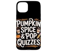 Pumpkin Spice & Pop Quiz Autunno Ritorno a scuola Custodia per iPhone 15 Plus