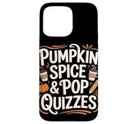 Pumpkin Spice & Pop Quiz Autunno Ritorno a scuola Custodia per iPhone 15 Pro Max