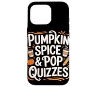 Pumpkin Spice & Pop Quiz Autunno Ritorno a scuola Custodia per iPhone 16 Pro
