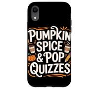 Pumpkin Spice & Pop Quiz Autunno Ritorno a scuola Custodia per iPhone XR