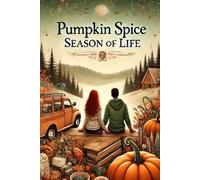 Pumpkin Spice Season of Life