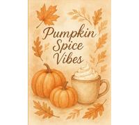 Pumpkin Spice Vibes - Cozy Autumn Grid Notebook | Fall Aesthetic Journal with Watercolor Pumpkins & Leaves: Warm and cozy seasonal grid notebook for ... journaling, planning, and creative projects.