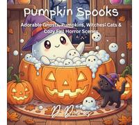 Pumpkin Spooks: Kawaii Creepy Autumn Coloring Book
