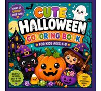 Pumpkin's Halloween Adventure: A Halloween Story, Coloring & Activity Book About Friendship, Courage, and Fun