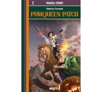Pumqueen Patch. MagiKal Crimes (Vol. 2)
