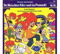 Pumuckl - 18,Bärgtour. Schriiner Werde