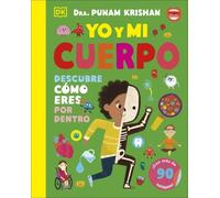Punam Krishan Scheherez Yo y mi cuerpo: Descubre cómo eres por dentr (Tascabile)