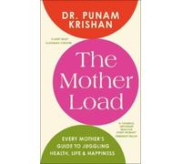 Punam Krishan The Mother Load (Copertina rigida)