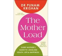 Punam Krishan The Mother Load (Copertina rigida)