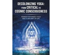 Punam Mehta Decolonizing Yoga (Tascabile)