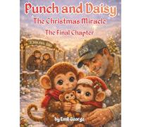 Punch and Daisy: The Christmas Miracle: Final Chapter: Book 5