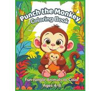 Punch and his Plushie A cute monkey coloring book for kids: Fun Jungle Animals to Color Ages 4-8