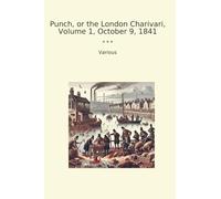 Punch, or the London Charivari, Volume 1, October 9, 1841