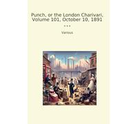 Punch, or the London Charivari, Volume 101, October 10, 1891