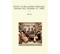 Punch, or the London Charivari, Volume 101, October 17, 1891