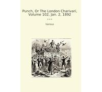 Punch, Or The London Charivari, Volume 102, Jan. 2, 1892