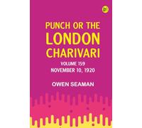 Punch or the London Charivari Volume 159 November 10 1920