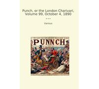 Punch, or the London Charivari, Volume 99, October 4, 1890
