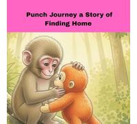 Punch’s journey: A story of finding home
