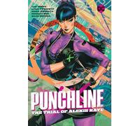 Punchline: The Trial of Alexis Kaye by Iv, James Tynion