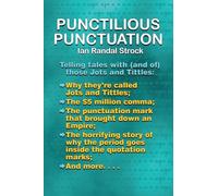Punctilious Punctuation: Telling tales with (and of) those jots and tittles