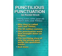 Punctilious Punctuation: Telling tales with (and of) those jots and tittles