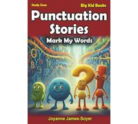 Punctuation Stories: Mark My Words: 4