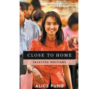 Pung Alice-Close To Home BOOK NUOVO