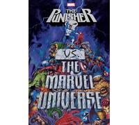 John Ostrander Len Wein Garth Ennis Punisher vs. the Marvel Universe (Tascabile)