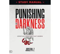 Punishing the Darkness Study Manual