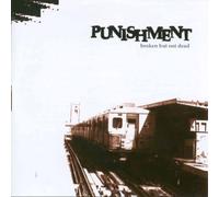 Punishment - Broken,But Not Dead