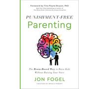 Jon Fogel, Tina Payne Bryson - foreword Tin Punishment-Free (Copertina rigida)