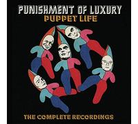 Punishment Of Luxury - Puppet Life The Complete Recordings (Box 5 Cd)