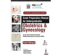 Punit S Bhojani Exam Preparatory Manual for Undergraduates: Obstetri (Tascabile)