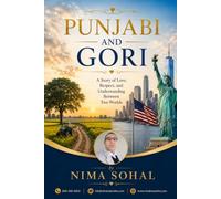 Punjabi and Gori: A Story of Love, Respect, and Understanding Between Two Worlds