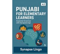 Punjabi for Elementary Learners: Essential Grammar with SynapseLingo