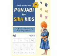 Punjabi for Sikh Kids: Sikh-themed Gurmukhi Alphabet Tracing and Colouring Book | Truly Bilingual for NRI Punjabis